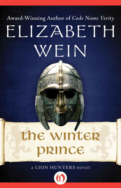 The Winter Prince (The Lion Hunters:01) (2014) by Elizabeth Wein