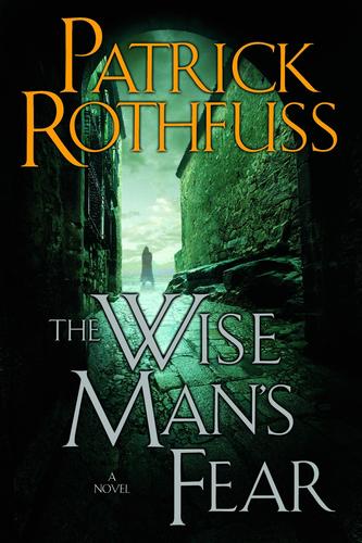 The Wise Man's Fear by Patrick Rothfuss