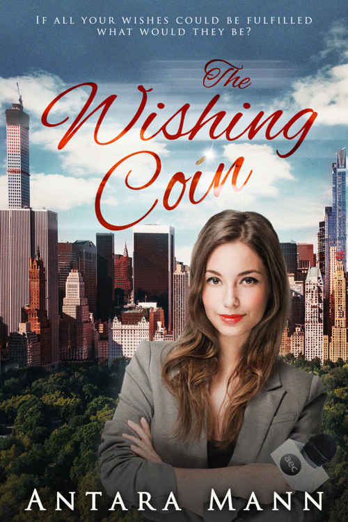 The Wishing Coin: A Modern Fairy Tale (2015) by Antara Mann