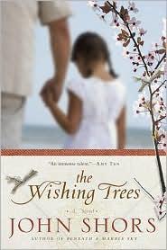 The Wishing Trees by John Shors