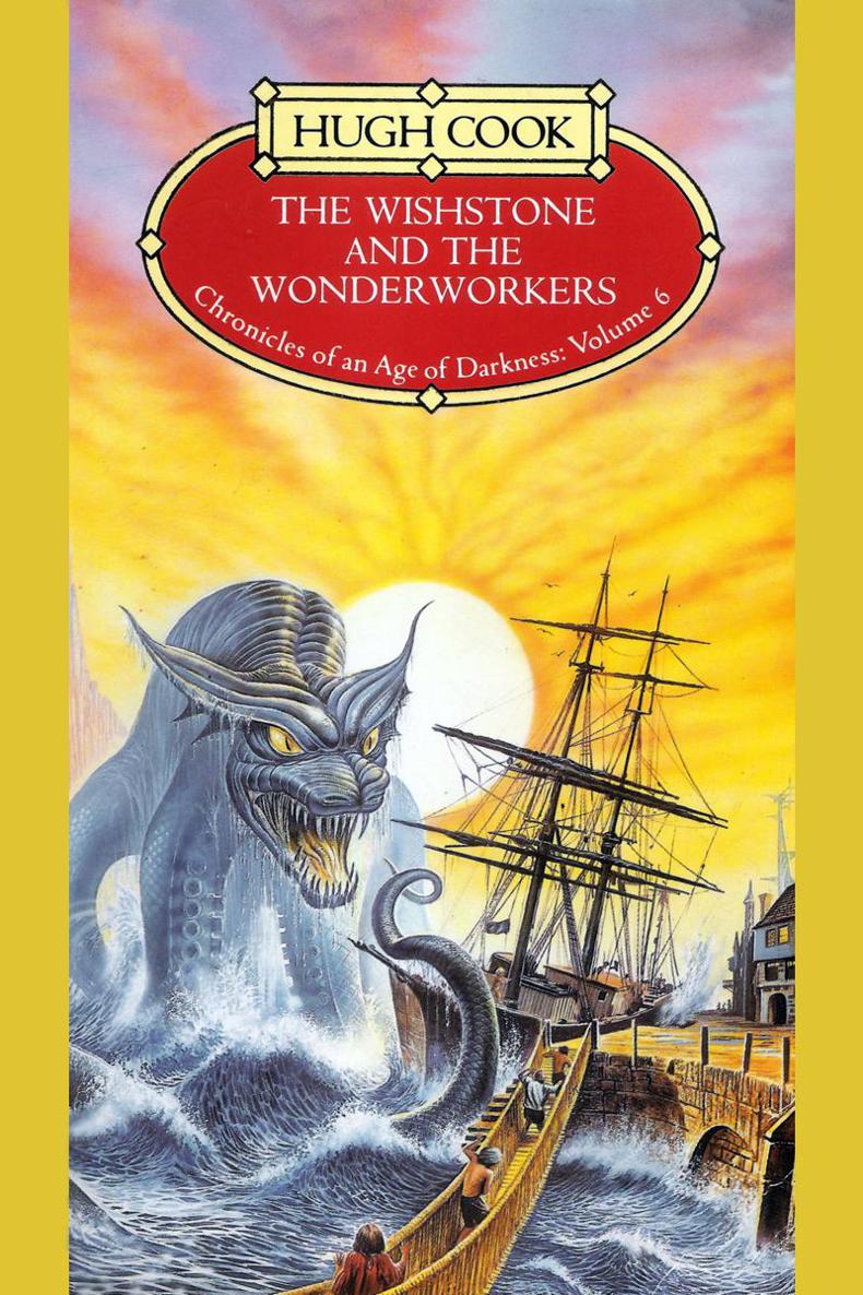 The Wishstone and the Wonderworkers by Hugh Cook