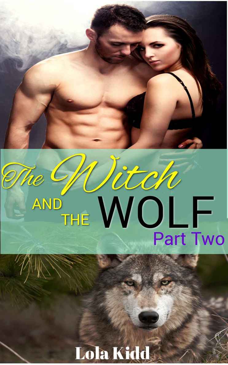 The Witch and the Wolf: Part Two