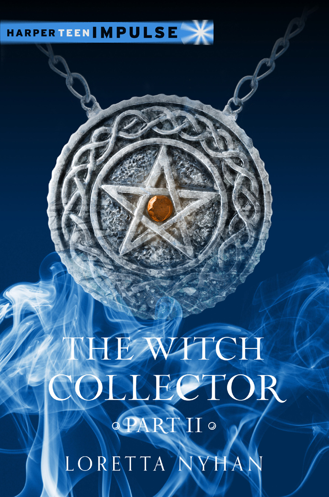 The Witch Collector Part II (2013) by Loretta Nyhan