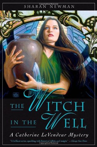The Witch in the Well (2004) by Sharan Newman