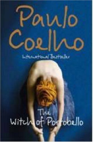 The Witch Of Portobello (2015) by Paulo Coelho