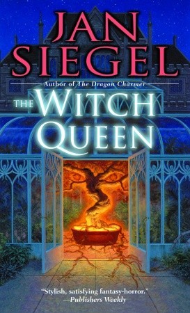 The Witch Queen (2003) by Jan Siegel