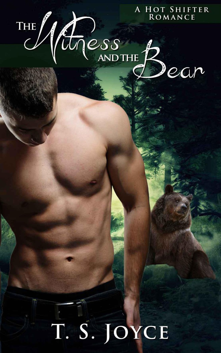 The Witness and the Bear: (Werebear Shifter Romance) by Joyce, T. S.