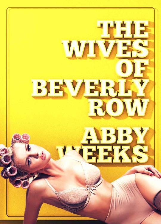 The Wives of Beverly Row 5: Lust Has a New Address