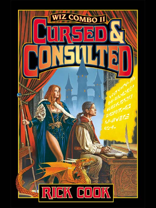 The Wiz Biz II: Cursed & Consulted by Rick Cook