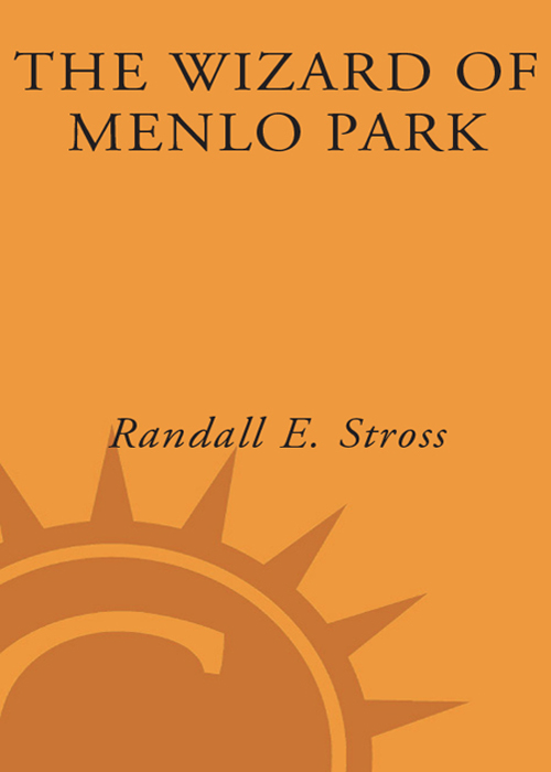 The Wizard of Menlo Park (2007) by Randall E. Stross