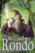 The Wizard of Rondo (2000) by Emily Rodda