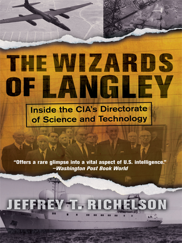 The Wizards of Langley (2012) by Jeffrey T. Richelson