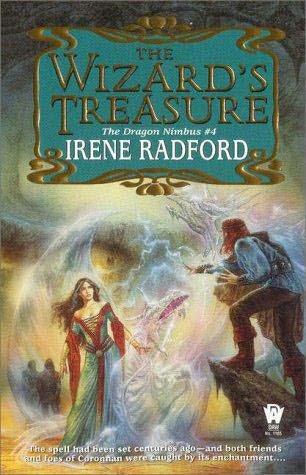 The Wizard's Treasure (The Dragon Nimbus) by Irene Radford