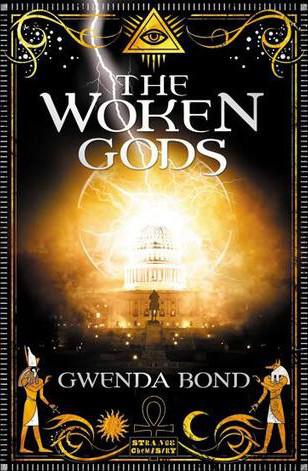 The Woken Gods by Gwenda Bond