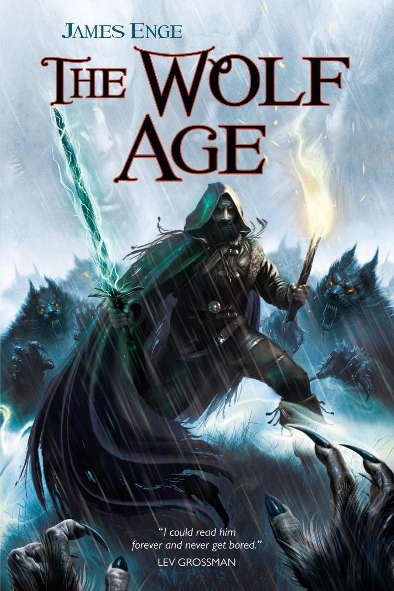 The Wolf Age by James Enge