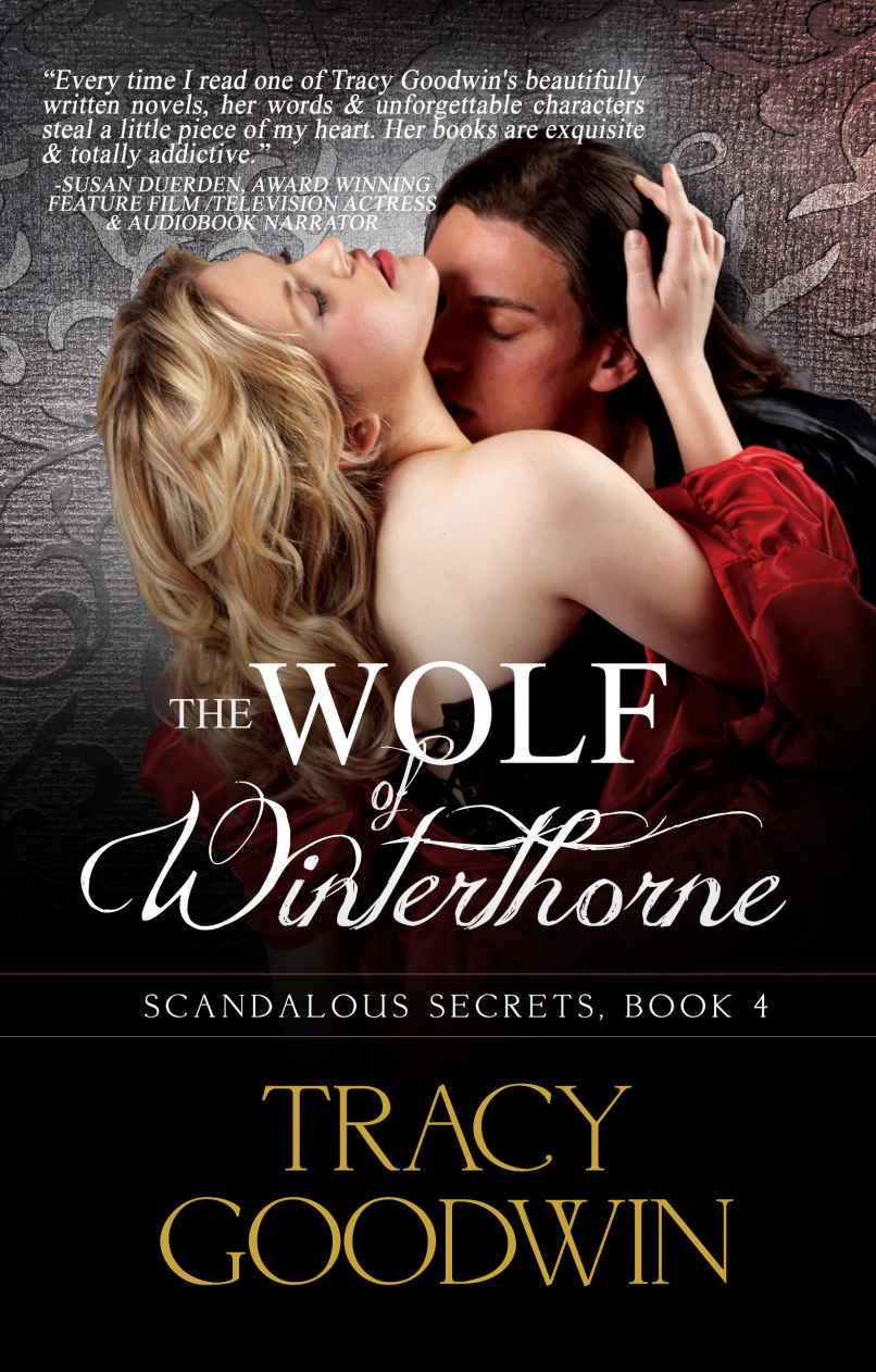 The Wolf of Winterthorne: Scandalous Secrets, Book 4 by Tracy Goodwin