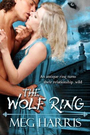 The Wolf Ring (2010) by Meg Harris