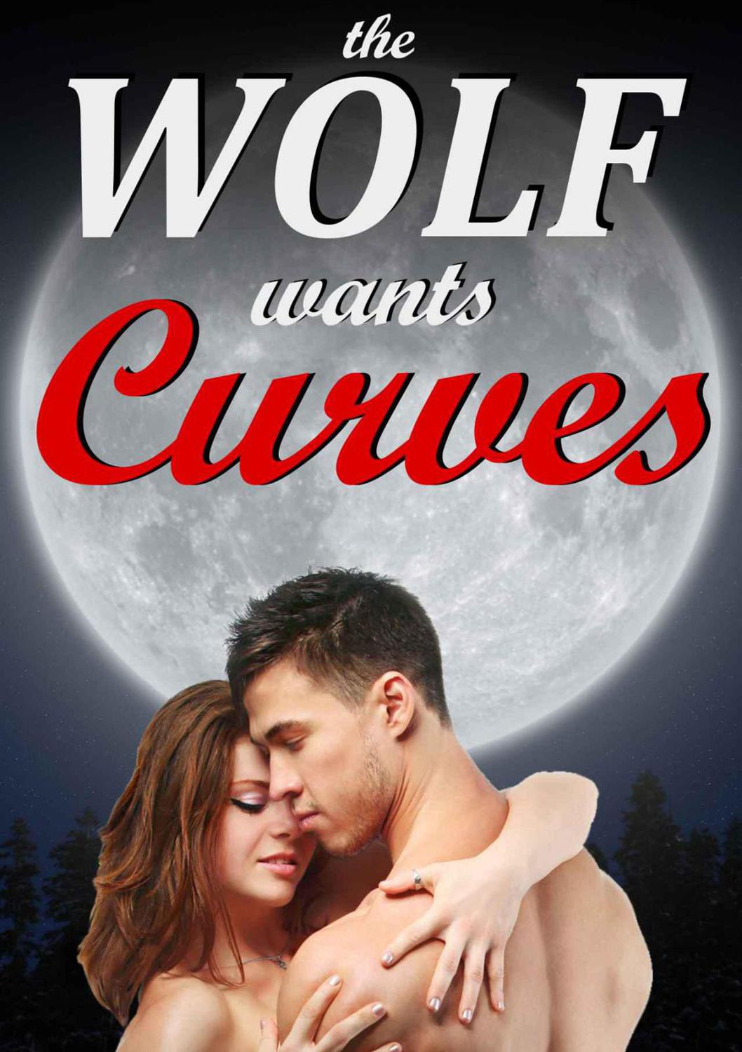 The Wolf Wants Curves