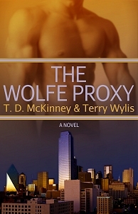 The Wolfe Proxy (2009) by T.D. McKinney