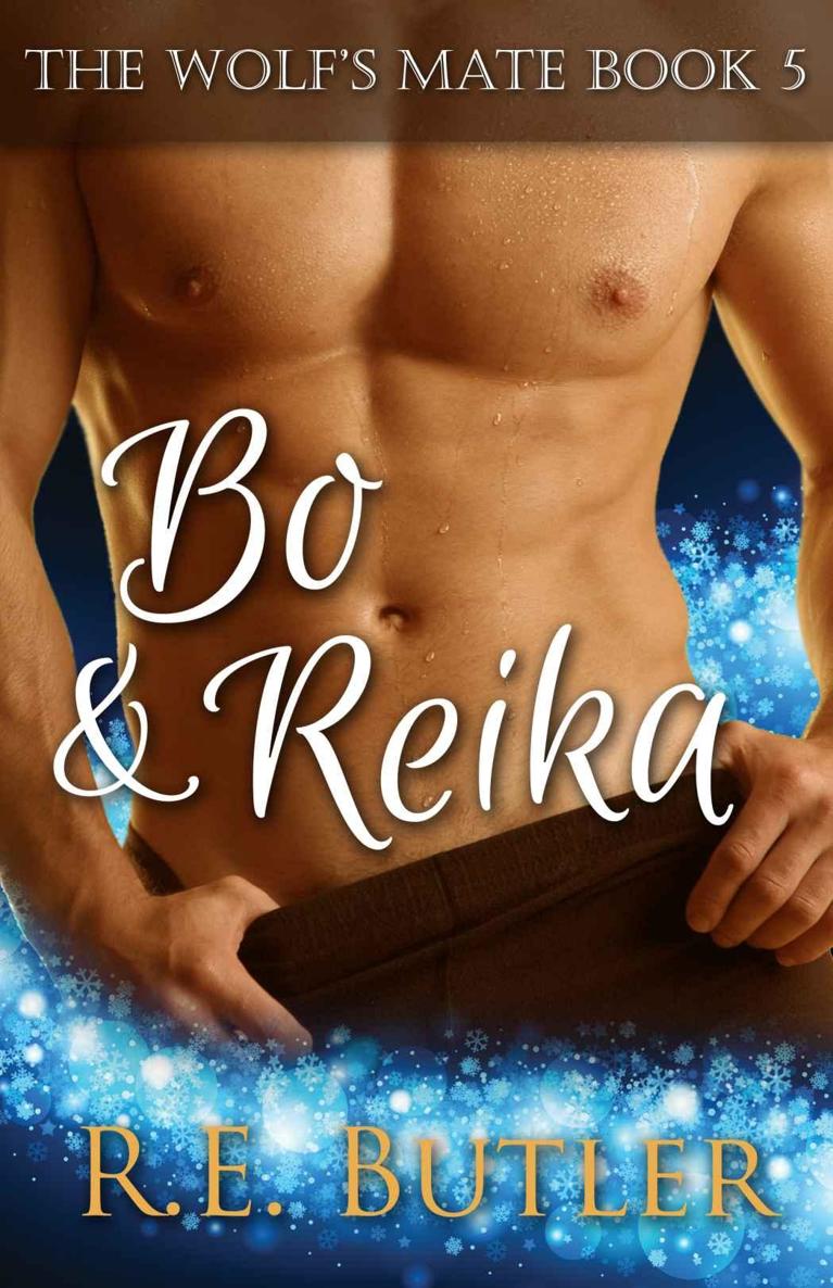 The Wolf's Mate Book 5: Bo & Reika by Butler, R.E.