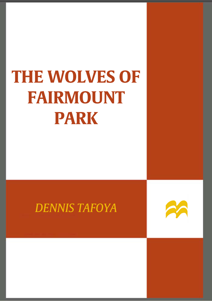 The Wolves of Fairmount Park by Dennis Tafoya