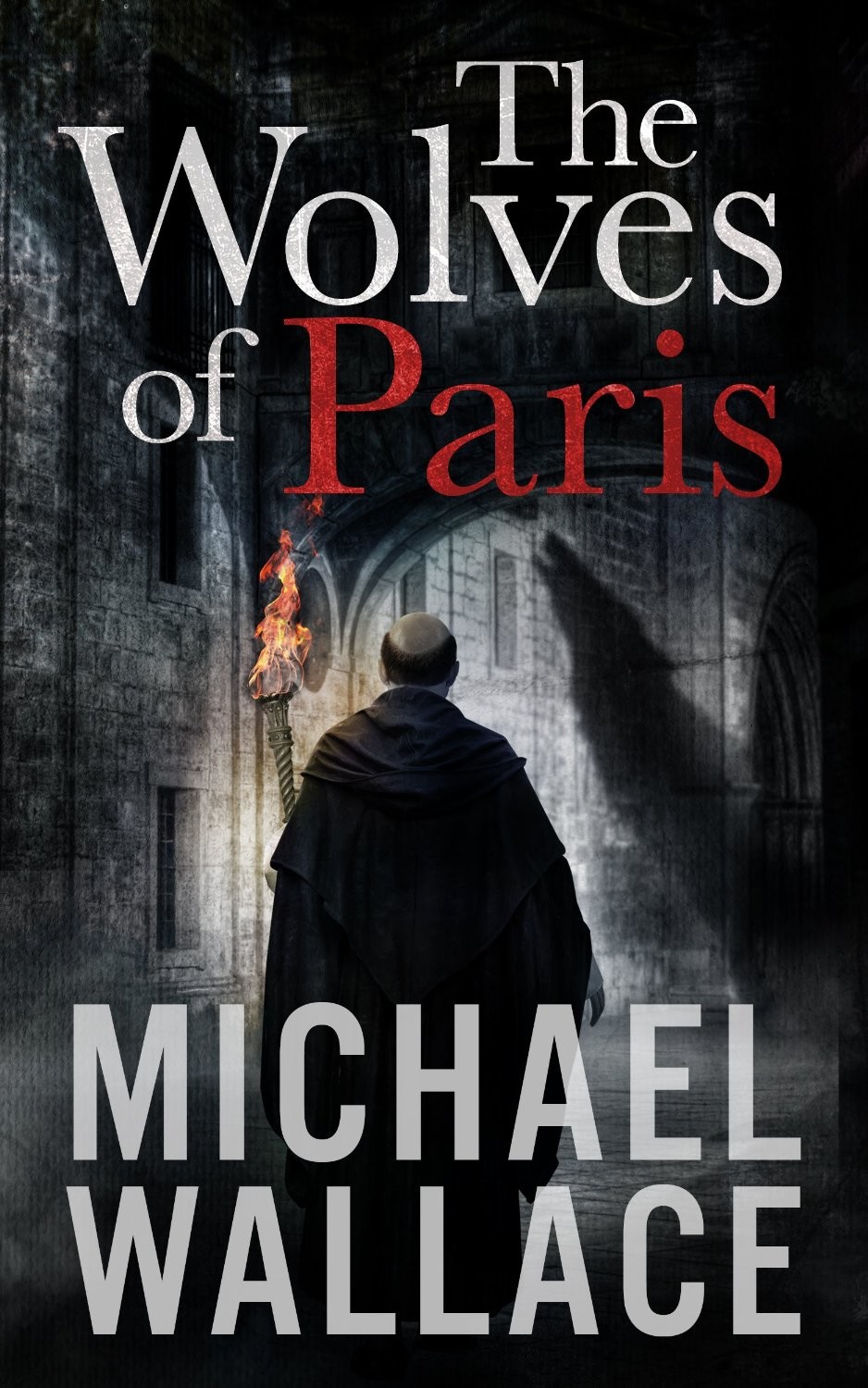 The Wolves of Paris by Michael  Wallace