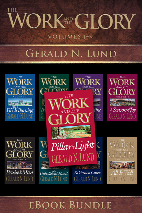 The Work and the Glory by Gerald N. Lund