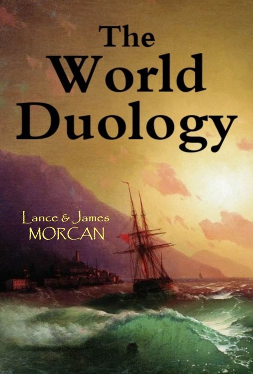 The World Duology (World Odyssey / Fiji: A Novel) by Lance Morcan