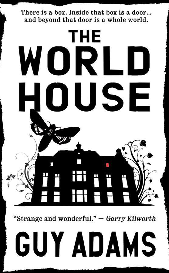 The World House by Guy Adams