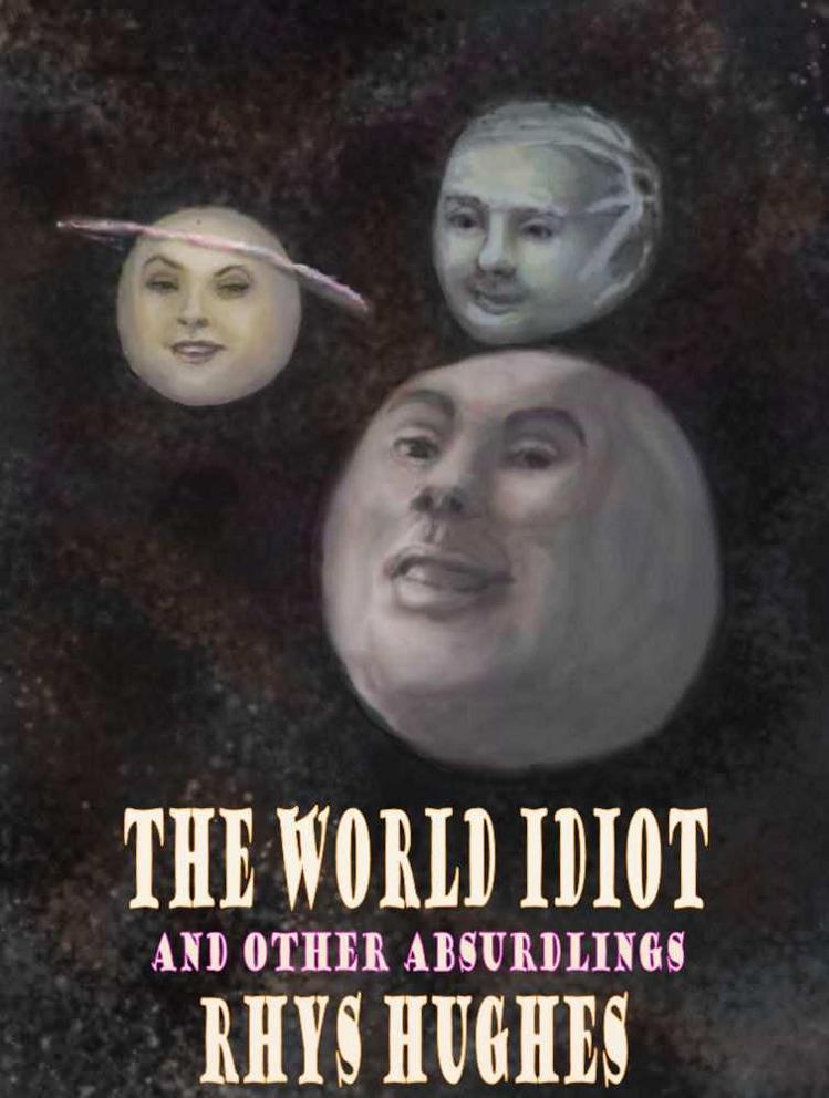 The World Idiot by Hughes, Rhys