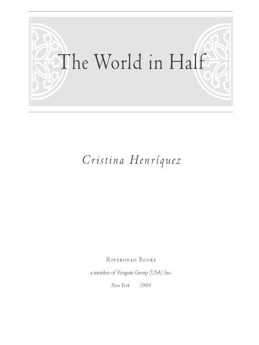 The World in Half by Cristina Henriquez