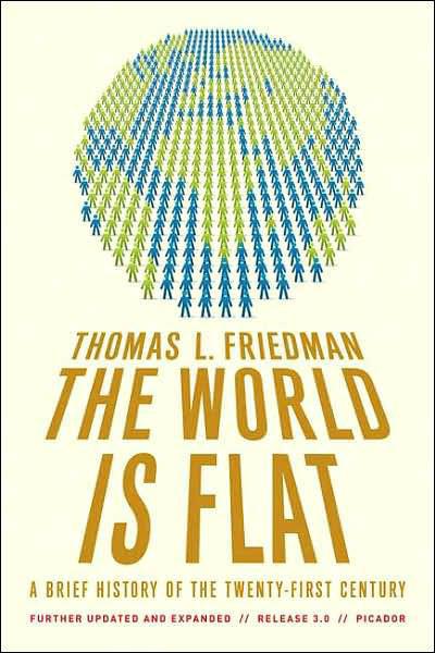 The World Is Flat by Thomas L. Friedman