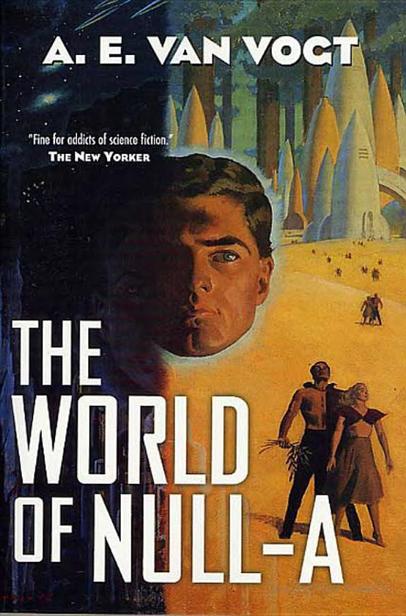 The World of Null-A by A. E. van Vogt