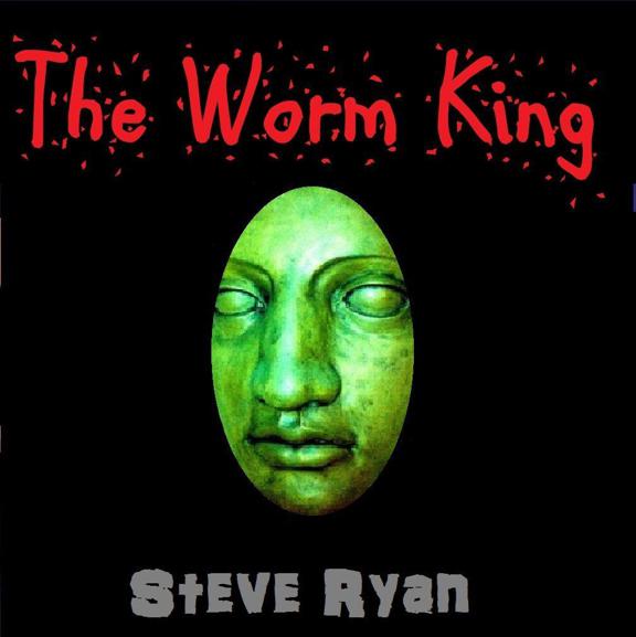 The Worm King by Ryan, Steve