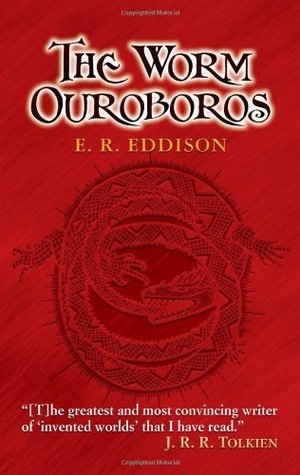 The Worm Ouroboros (2006) by E.R. Eddison