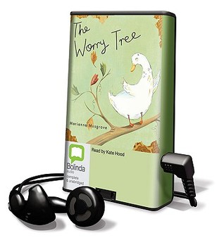 The Worry Tree [With Earbuds] (2009) by Marianne Musgrove