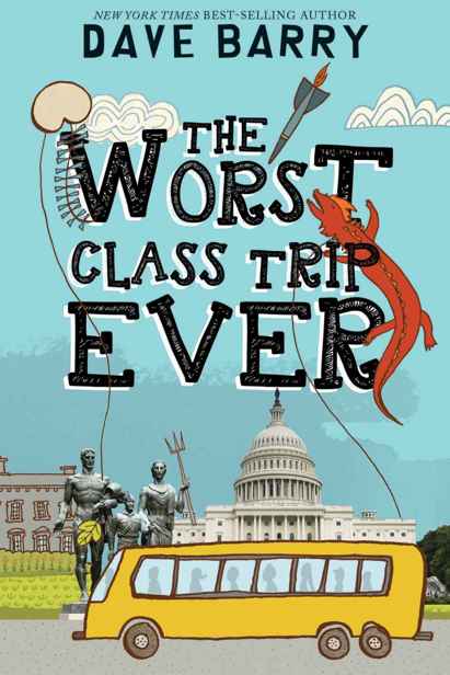 The Worst Class Trip Ever by Dave Barry