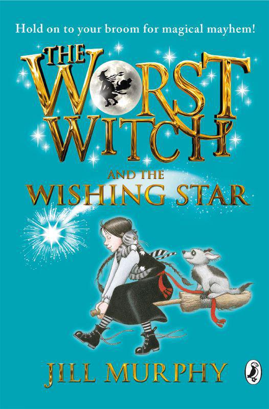 The Worst Witch and the Wishing Star by Jill Murphy