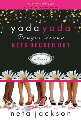 The Yada Yada Prayer Group Gets Decked Out (2007) by Neta Jackson