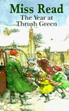 The Year at Thrush Green (1996) by Miss Read
