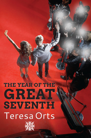 The Year of the Great Seventh (2013) by Teresa Orts