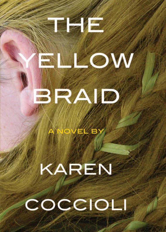 The Yellow Braid by Karen Coccioli