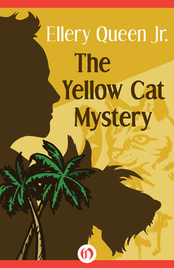 The Yellow Cat Mystery (1952) by Ellery Queen Jr.