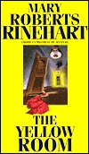 The Yellow Room (1996) by Mary Roberts Rinehart