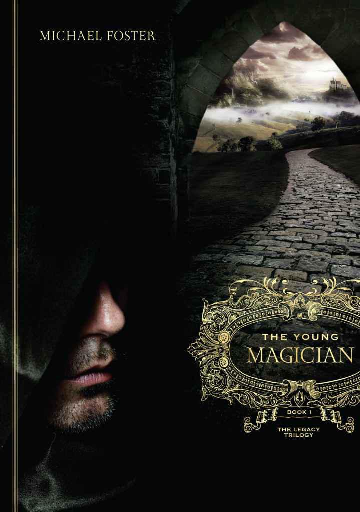 The Young Magician (The Legacy Trilogy) by Foster, Michael