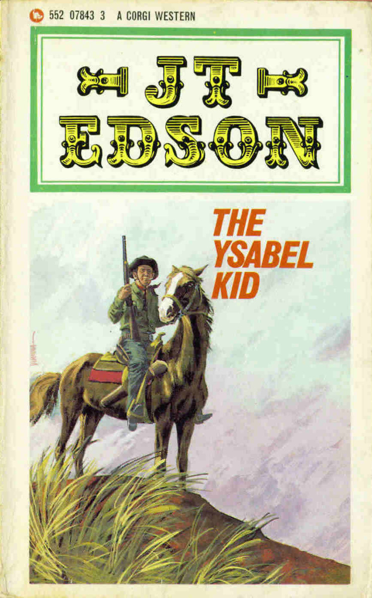 The Ysabel Kid (2013) by J. T. Edson