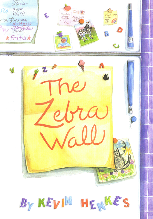 The Zebra Wall by Kevin Henkes