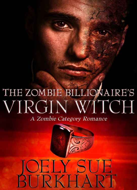 The Zombie Billionaire's Virgin Witch (Zombie Category Romance) by Joely Sue Burkhart