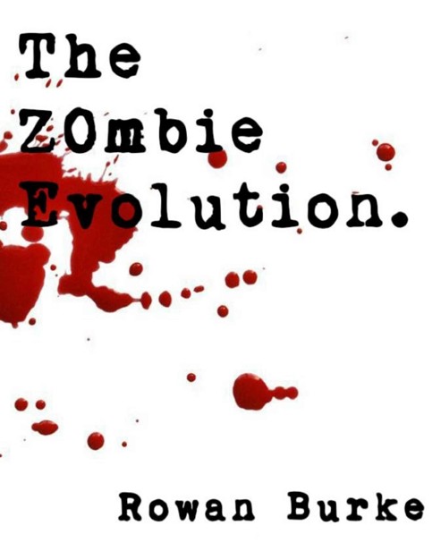 The Zombie Evolution by Burke, Rowan