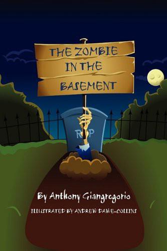 The Zombie in the Basement by Giangregorio, Anthony